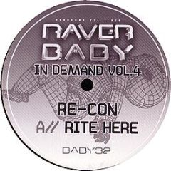 Re Con - Rite Here - Raver Baby