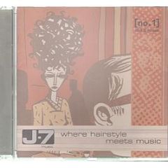 Various Artists - J.7 No 1 (Where Hairstyle Meets Music) - Le Bien Et Le Mal