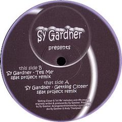 Sy Gardner - Getting Closer / Tell Me - Assential 3
