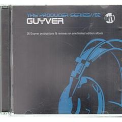 Guyver - The Producer Series - Tidy Trax