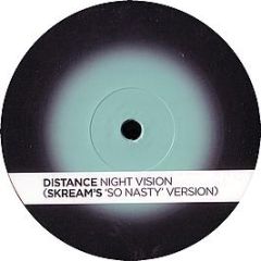 Distance  - Night Vision (Skream Remix) - Planet Mu