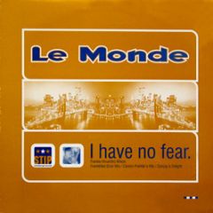 Le Monde - I Have No Fear - Stip