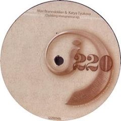 Max Brannslokker & Katya Tyukova - Clubbing Immanence EP - I220 Musik 