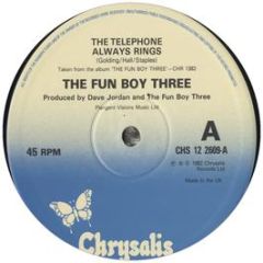 Fun Boy Three - The Telephone Always Rings - Chrysalis
