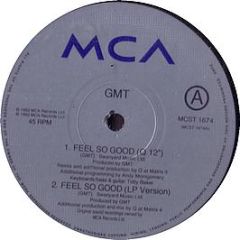 GMT - Feel So Good - MCA