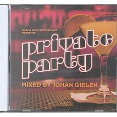 Johan Gielen Presents - Private Party - Black Hole
