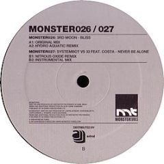 3rd Moon / Systembot Vs 33 Feat Costa - Bliss / Never Be Alone - Monster Tunes