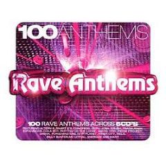 Various Artists - 100 Rave Anthems - Apace Music