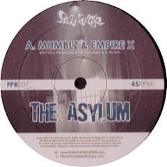 Mumblz & Empire X - The Asylum - Foul Play 7