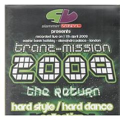 Slammin Vinyl Presents - Tranzmission 2009 (Hard Style / Hard Dance) - Slammin Vinyl