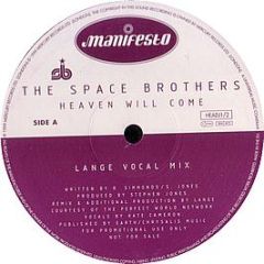 Space Brothers - Heaven Will Come - Manifesto