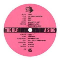 KLF - Last Train To Trancentral (Remix) - KLF