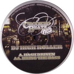 High Roller - Hash Driven - Crooked Beatz