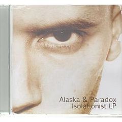Alaska & Paradox - Isolationist - Paradox Music