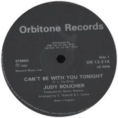 Judy Boucher - Can't Be With You Tonight - Orbitone Records