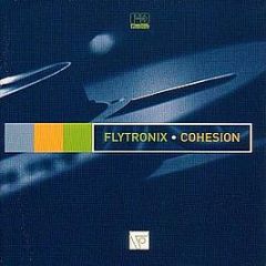Flytronix - Cohesion - Far Out