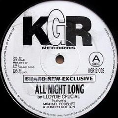 Lloydie Crucial - All Night Long - KGR