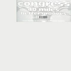 Congress - 40 Miles / Better Grooves - Inner Rhythm 1