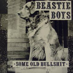 Beastie Boys - Some Old Bullshit - Grand Royal