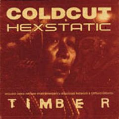 Coldcut & Hexstatic - Timber - Ninja Tune