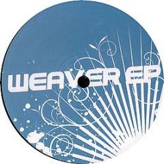 Weaver - Weaver EP - Hardcore Masif