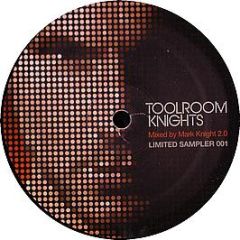 Mark Knight Presents - Toolroom Knights (Limited Sampler 1) - Toolroom