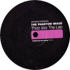 Vincenzo Presents The Phantom Image - Thizz Izzz - Poker Flat