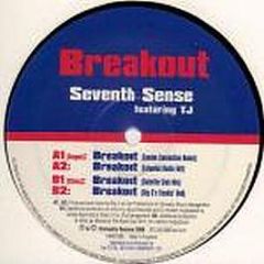 Seventh Sense - Breakout - Domestic
