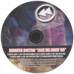 Jennifer Bolton - Take Me Away (2009) - Rewind Records