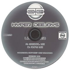 Hyper Deejays - Uninvited - Bouncy Beatz