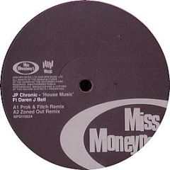 Jp Chronic Ft Darren J Bell - House Music - Miss Moneypenny's