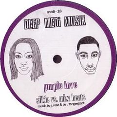 Silkie Feat. Mizz Beats - Purple Love - Deep Medi Musik