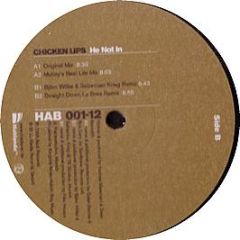 Chicken Lips - He Not In - Hablando