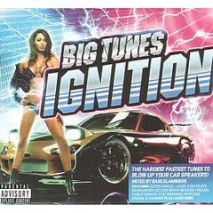 Various Artists - Big Tunes Ignition - Hard 2 Beat 