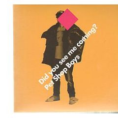 Pet Shop Boys - Did You See Me Coming? - Parlophone