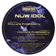Nuw Idol - Polly's Pharmacys - Well Wicked