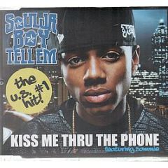 Soulja Boy Feat. Sammie - Kiss Me Thru The Phone - Interscope