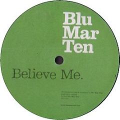Blu Mar Ten - Believe Me - Blu Mar Ten Records 2