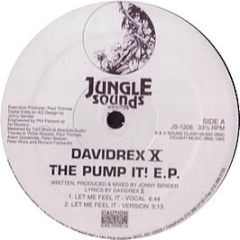 Davidrex X - The Pump It EP - Jungle Sounds 6