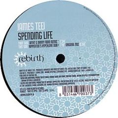 James Teej - Spending Life - Rebirth