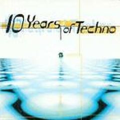 Various Artists - 10 Years Of Techno - Wagram