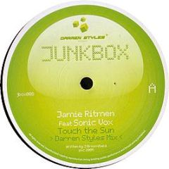 Jamie Ritmen Feat Sonic Vox - Touch The Sun - Junkbox