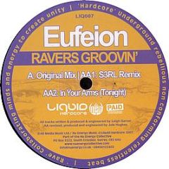 Eufeion - Ravers Groovin - Liquid Hardcore