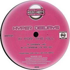 Hyper Deejays - In For The Kill - Bouncy Beatz