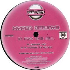 Hyper Deejays - In For The Kill - Bouncy Beatz