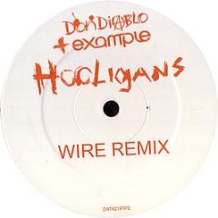 Don Diablo & Example - Hooligans (Remixes) (Part 2) - Data