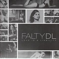 Falty Dl - Love Is A Liability - Planet Mu