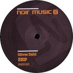 Oliver Dahl - 3 EP - Noir Music Black