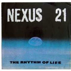 Nexus 21 - The Rhythm Of Life - Blue Chip