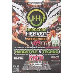 Hardcore Heaven - Weekender (2009) (Hardstyle & Techno) - Hardcore Heaven
